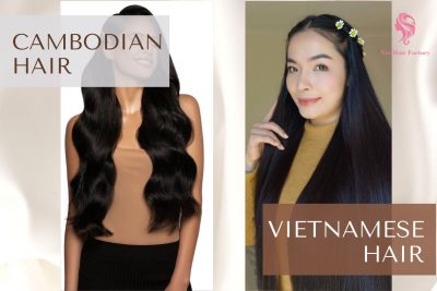 cambodian-hair-vs-vietnamese-hair-1